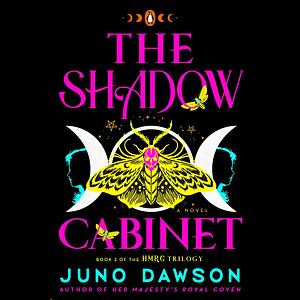 The Shadow Cabinet by Juno Dawson