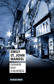 Dernière nuit à Montréal by Emily St. John Mandel