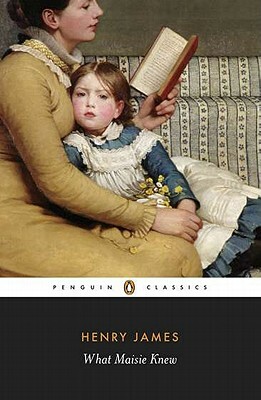 What Maisie Knew by Henry James