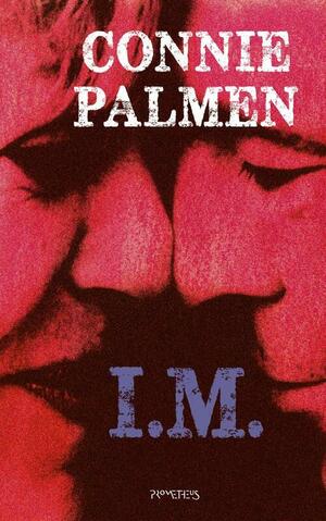 I.M. by Connie Palmen, Hanni Ehlers