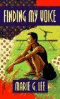 Finding My Voice by Marie Myung-Ok Lee (Marie G. Lee)