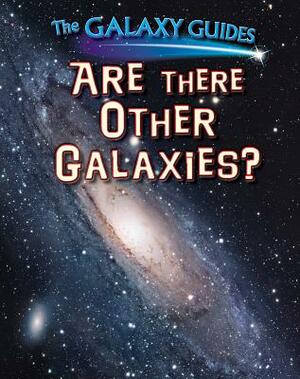 Are There Other Galaxies? by Alix Wood