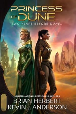 Princess of Dune by Kevin J. Anderson, Brian Herbert