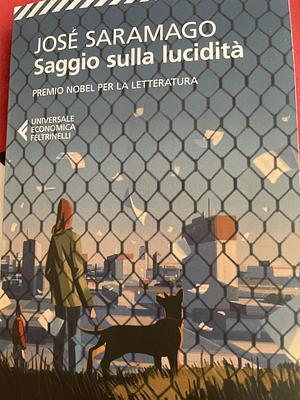 Saggio sulla lucidità by José Saramago