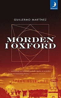 Morden i Oxford by Manni Kössler, Guillermo Martínez