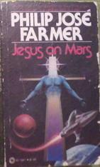 Jesus on Mars by Philip José Farmer