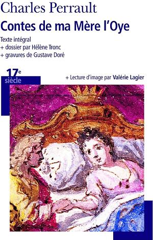 Contes de ma Mère l'Oye by Valérie Lagier, Charles Perrault, Hélène Tronc
