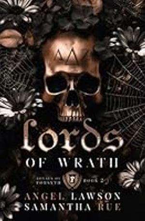 Lords of Wrath by Angel Lawson, Samantha Rue
