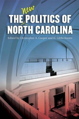 The New Politics of North Carolina by 