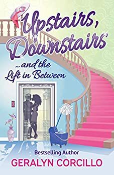 Upstairs, Downstairs ... and the Lift in Between by Geralyn Corcillo