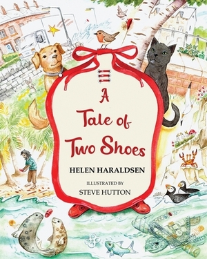 A Tale of Two Shoes by Helen Haraldsen