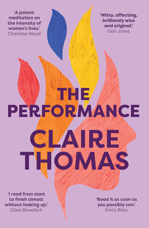 The Performance by Claire Thomas