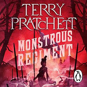 Monstrous Regiment by Terry Pratchett