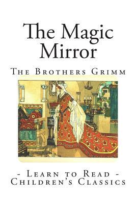 The Magic Mirror by Jacob Grimm