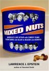 Mixed Nuts: America's Love Affair With Comedy Teams From Burns And Allen To Belushi And Aykroyd by Lawrence J. Epstein
