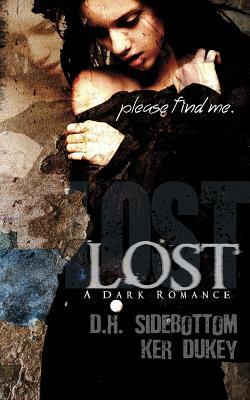 Lost by D H Sidebottom, Ker Dukey