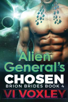 Alien General's Chosen by VI Voxley