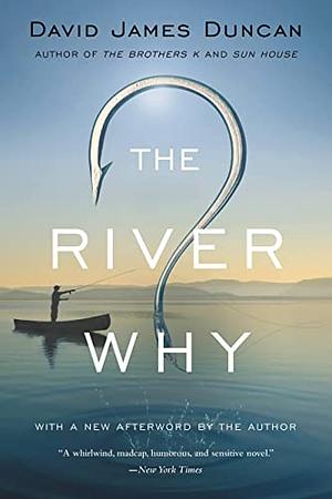 The River Why by David James Duncan