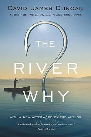 The River Why by David James Duncan