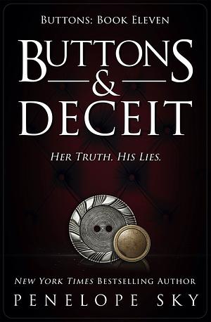 Buttons & Deceit by Penelope Sky