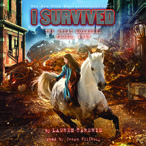 I Survived the Great Molasses Flood, 1919 by Lauren Tarshis