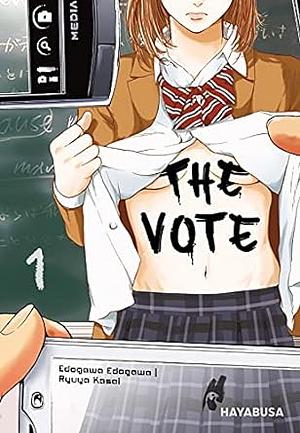 The Vote 1 by Ryuya Kasai, Edogawa Edogawa