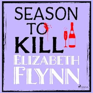 Season to Kill by Elizabeth Flynn