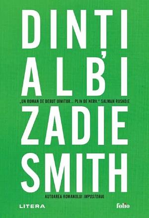 Dinti albi by Zadie Smith