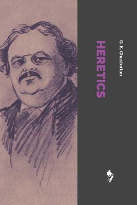 Heretics by G.K. Chesterton