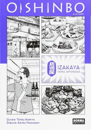Oishinbo a la carte, Volumen 7 - Izakaya: Tapas japonesas by Akira Hanasaki, Tetsu Kariya