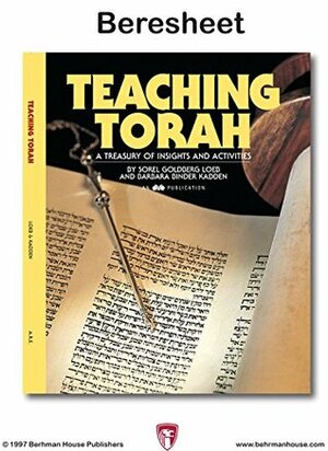 Teaching Torah: Beresheet by Sorel Goldberg Loeb, Barbara Binder Kadden, ARE