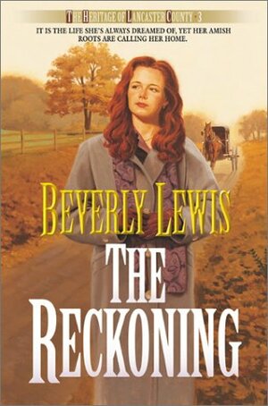 The Reckoning by Beverly Lewis