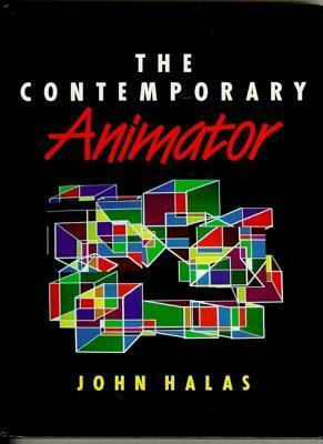 The Contemporary Animator by John Halas