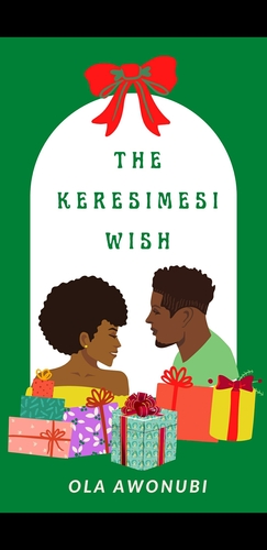 The Keresimesi Wish by Ola Awonubi