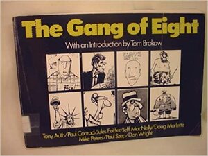 The Gang of Eight by Tom Brokaw, Tony Auth