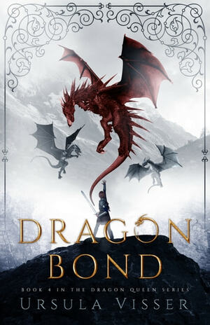 Dragon Bond by Ursula Visser
