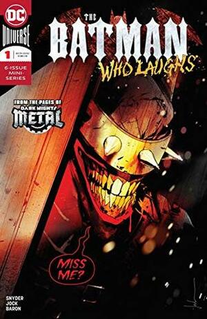 The Batman Who Laughs (2018-2019) #1 by Scott Snyder, David Baron, Jock