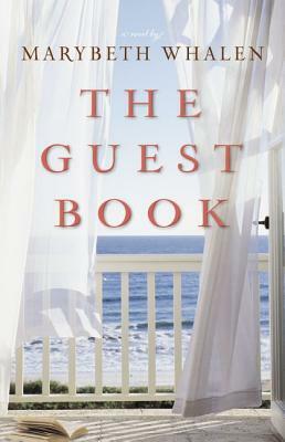 The Guest Book by Marybeth Mayhew Whalen