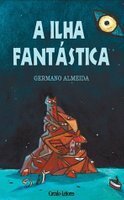 A Ilha Fantástica by Germano Almeida