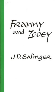 Franny and Zooey by J.D. Salinger