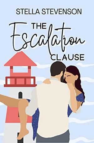 The Escalation Clause by Stella Stevenson
