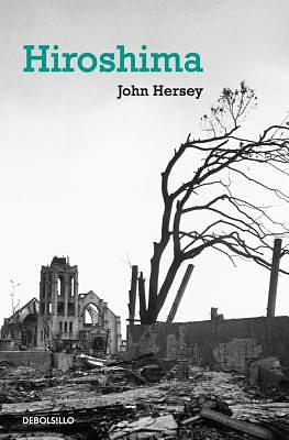 Hiroshima by John Hersey