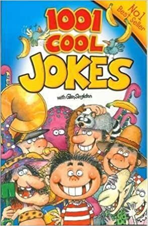 1001 Cool Jokes (Joke Book) by Glen Singleton