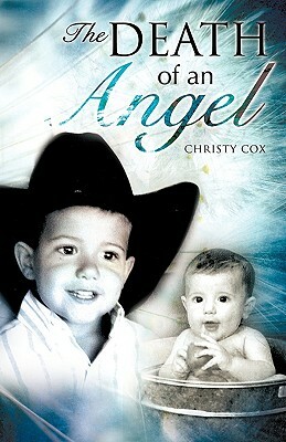 Death of an Angel by Christy Cox