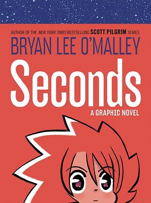 Seconds by Bryan Lee O'Malley