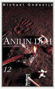 Anilin duh by Jože Stabej, Andrej Blatnik, Michael Ondaatje