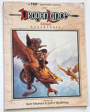 The Dragonlance Saga, Volume 3 by Roy Thomas, Ray Thomas