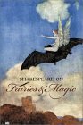 Shakespeare on Fairies and Magic by Benjamin Darling