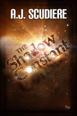 The Shadow Constant by A.J. Scudiere