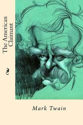 The American Claimant by Mark Twain